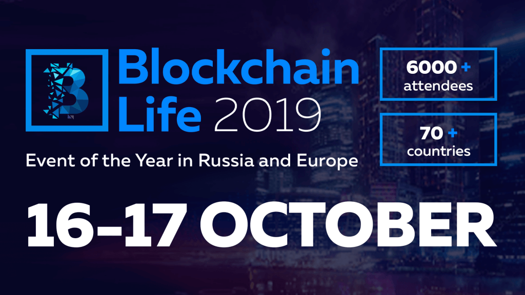 Blockchain Life 2019 16.-17. oktobris