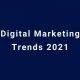 Digitālais mārketings turpina uzvaras gājienu: tendences 2021