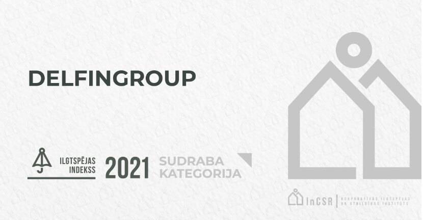 DelfinGroup Ilgtspējas indeksā ierindojas sudraba kategorijā 5 DelfinGroup Ilgtspējas indeksā ierindojas sudraba kategorijā