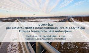 Domnīcā diskutēs par elektrouzlādes infrastruktūras izveidi Latvijā gar Eiropas transporta tīkla autoceļiem