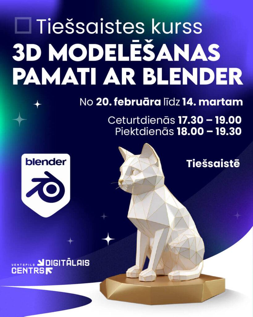 Ventspils Digitālais centrs aicina piedalīties  tiešsaistes kursā “3D modelēšanas pamati ar Blender”