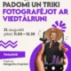 Padomi un triki fotografējot ar viedtālruni