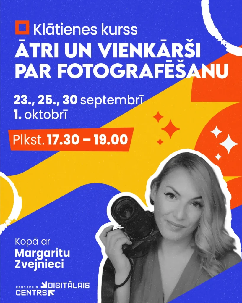 Digitālajā centrā būs iespēja apgūt fotografēšanas pamatus ātri un vienkārši 